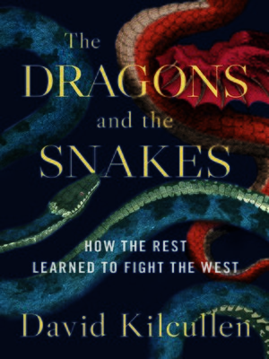 cover image of The Dragons and the Snakes